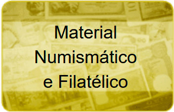 MATERIAL NUMISMÁTICO E FILATÉLICO